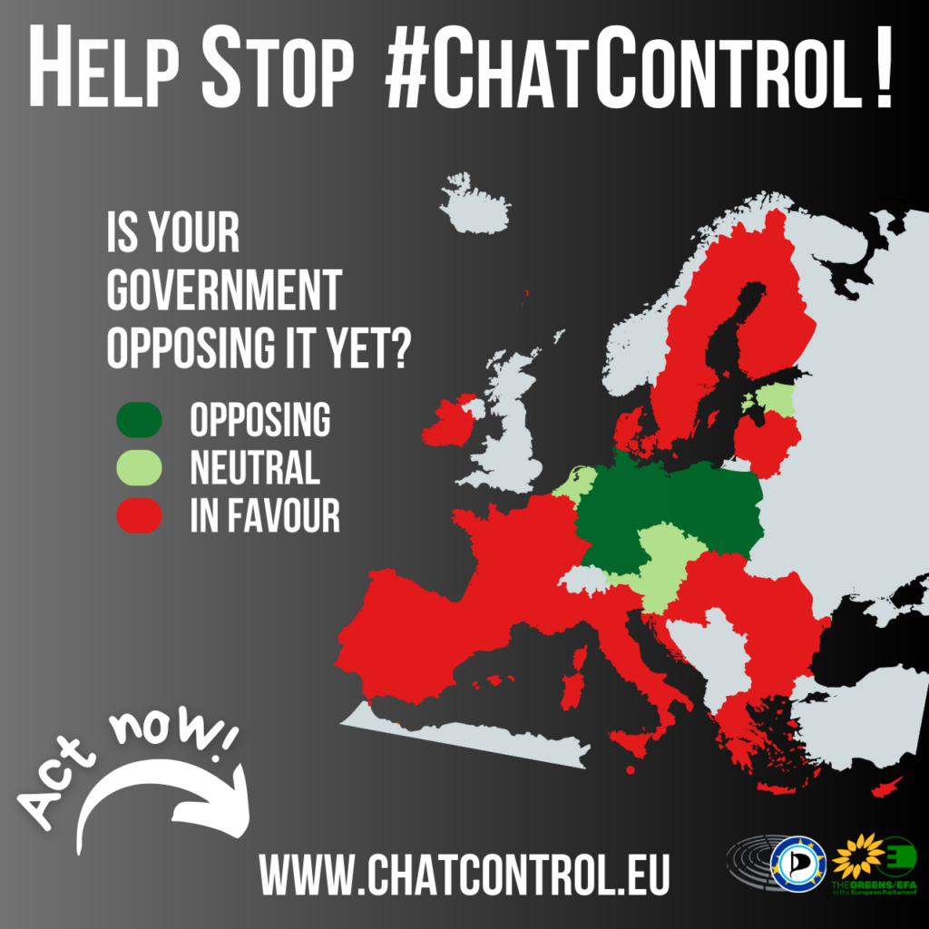 Sharepic showing a map of Europe. "Help Stop #ChatControl! Is your government opposing yet?" Showing most of the EU coloured in red, for "in favour" of chatcontrol.
"Act now! www.chatcontrol.eu" and the logo of the European Pirates and the Greens Group of the European Parliament.